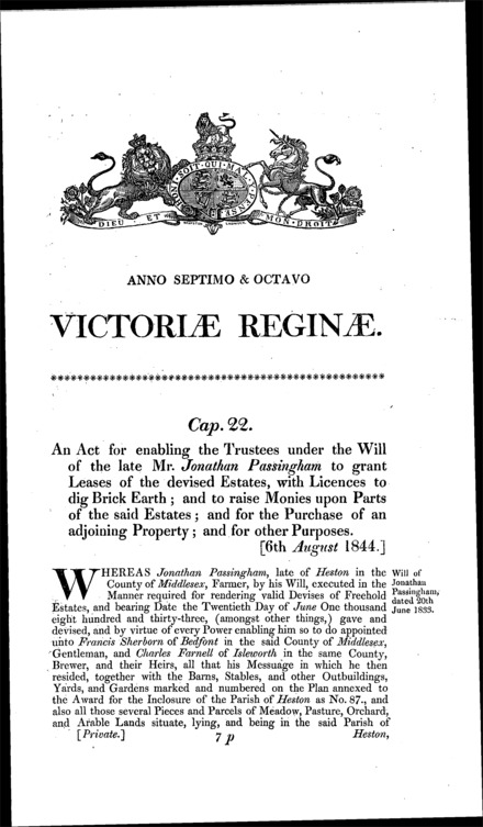 Jonathan Passingham's estate: enabling the trustees under his will to grant leases, raise money against the estates and purchase an adjoining estate, and other provisions Act 1844