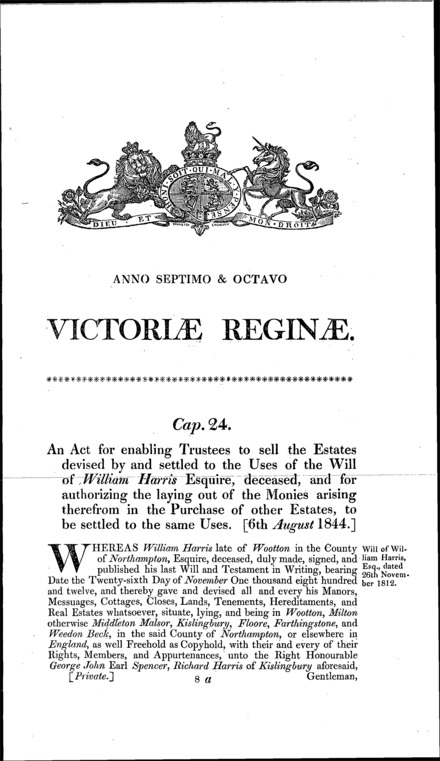 William Harris's estate: enabling trustees to sell devised and settled estates and purchase and settle others in lieu Act 1844