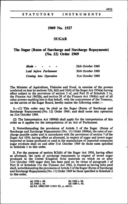 The Sugar (Rates of Surcharge and Surcharge Repayments) (No. 12) Order 1969