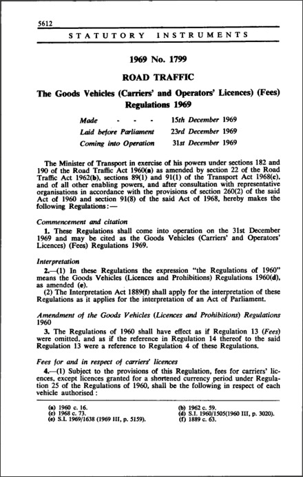 The Goods Vehicles (Carriers' and Operators' Licences) (Fees) Regulations 1969