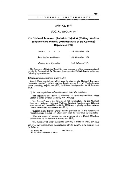 The National Insurance (Industrial Injuries) (Colliery Workers Supplementary Scheme) (Decimalisation of the Currency) Regulations 1970