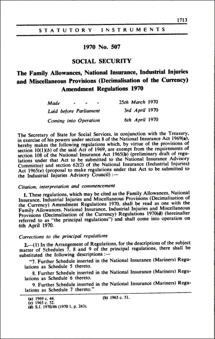 The Family Allowances, National Insurance, Industrial Injuries and Miscellaneous Provisions (Decimalisation of the Currency) Amendment Regulations 1970