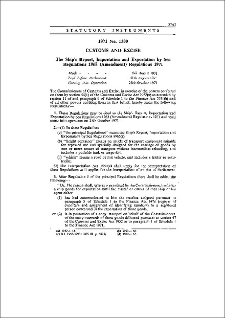 The Ship's Report, Importation and Exportation by Sea Regulations 1965 (Amendment) Regulations 1971