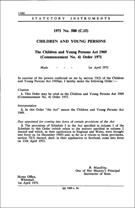 The Children and Young Persons Act 1969 (Commencement No. 4) Order 1971