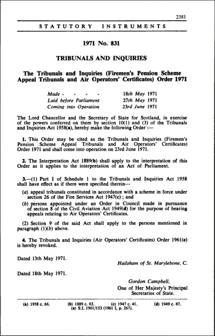 The Tribunals and Inquiries (Firemen's Pension Scheme Appeal Tribunals and Air Operators' Certificates) Order 1971