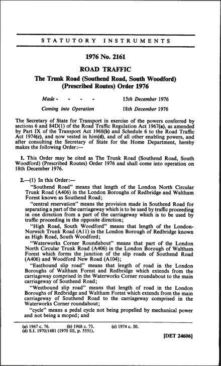The Trunk Road (Southend Road, South Woodford) (Prescribed Routes) Order 1976