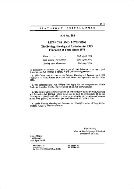 The Betting, Gaming and Lotteries Act 1963 (Variation of Fees) Order 1976