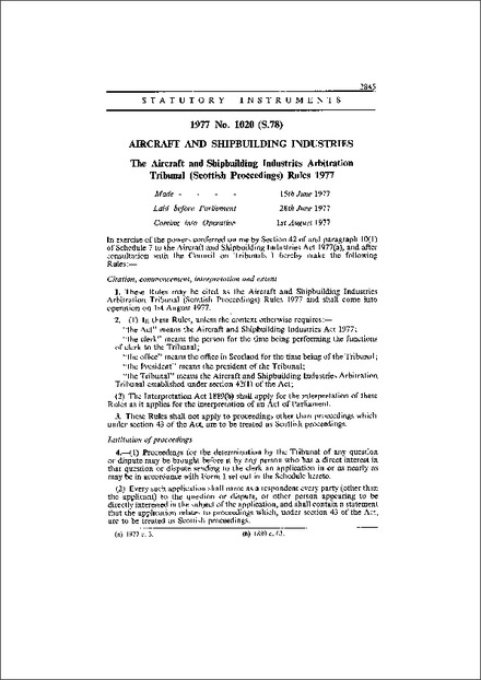 The Aircraft and Shipbuilding Industries Arbitration Tribunal (Scottish Proceedings) Rules 1977