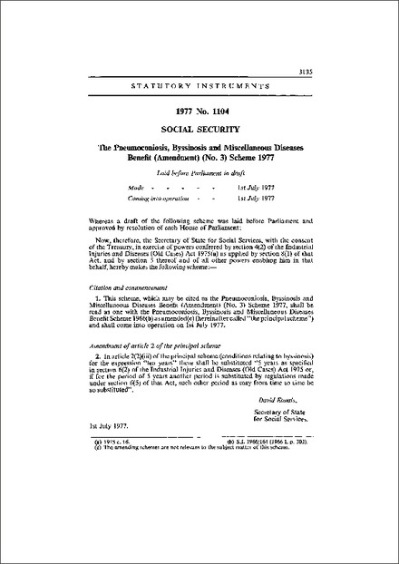 The Pneumoconiosis, Byssinosis and Miscellaneous Diseases Benefit (Amendment) (No. 3) Scheme 1977