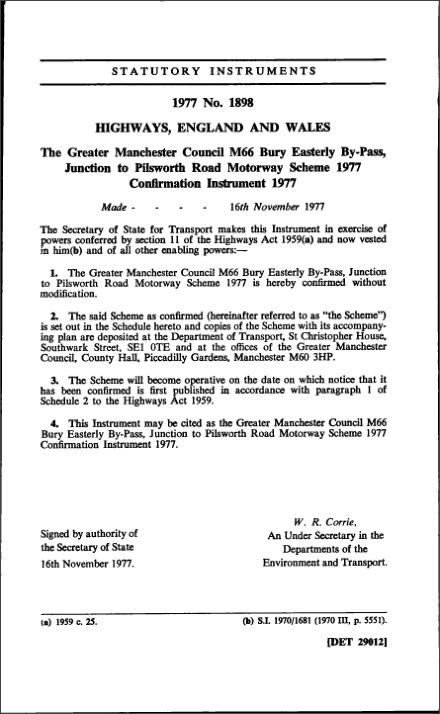 The Greater Manchester Council M66 Bury Easterly By-Pass, Junction to Pilsworth Road Motorway Scheme 1977 Confirmation Instrument 1977