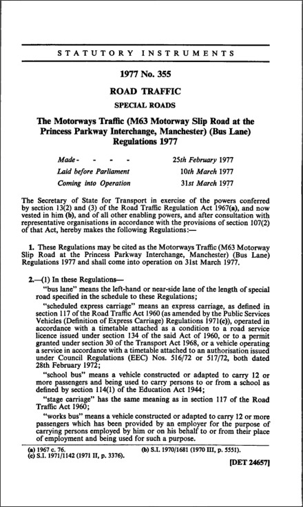 The Motorways Traffic (M63 Motorway Slip Road at the Princess Parkway Interchange, Manchester) (Bus Lane) Regulations 1977