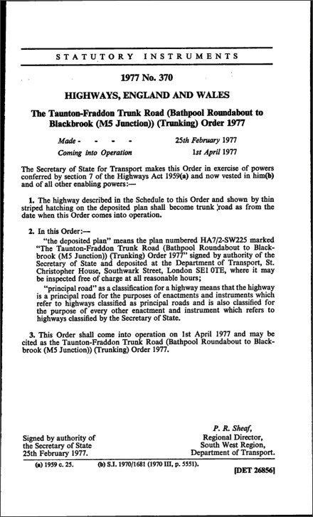 The Taunton—Fraddon Trunk Road (Bathpool Roundabout to Blackbrook (M5 Junction)) (Trunking) Order 1977