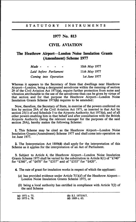 The Heathrow Airport-London Noise Insulation Grants (Amendment) Scheme 1977