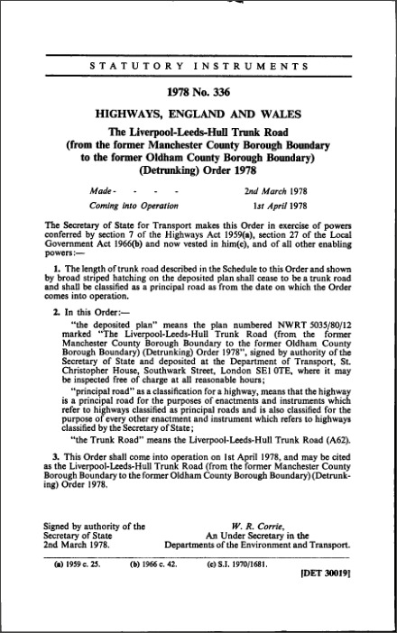The Liverpool-Leeds-Hull Trunk Road (from the former Manchester County Borough Boundary to the former Oldham County Borough Boundary) (Detrunking) Order 1978