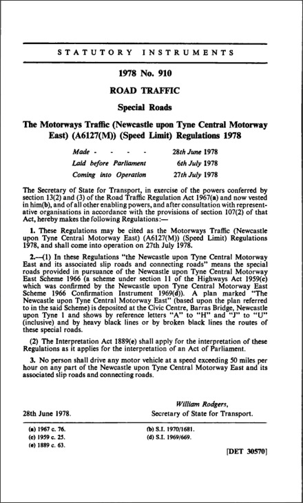 The Motorways Traffic (Newcastle upon Tyne Central Motorway East) (A6127(M)) (Speed Limit) Regulations 1978