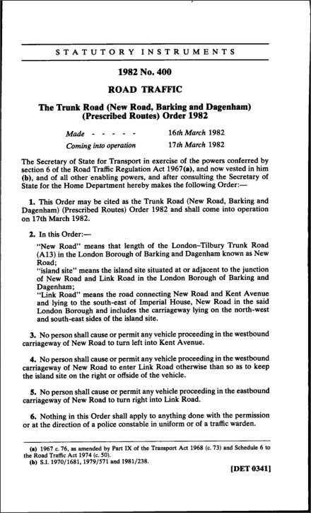 The Trunk Road (New Road, Barking and Dagenham) (Prescribed Routes) Order 1982