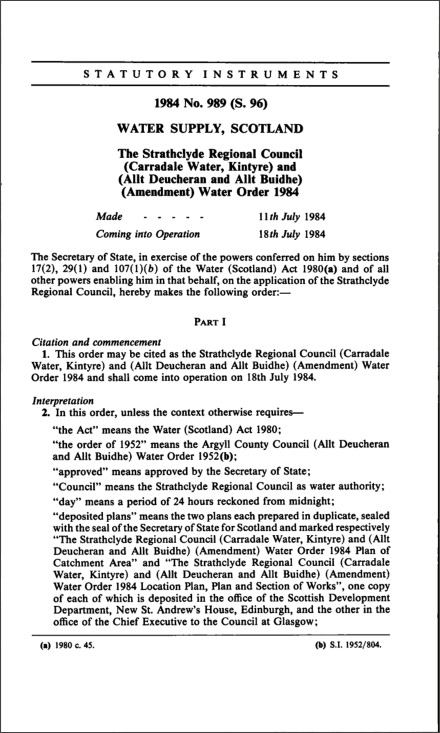 The Strathclyde Regional Council (Carradale Water, Kintyre) and (Allt Deucheran and Allt Buidhe) (Amendment) Water Order 1984