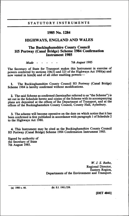 The Buckinghamshire County Council H5 Portway (Canal Bridge) Scheme 1984 Confirmation Instrument 1985