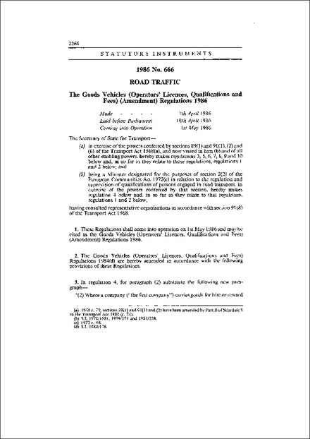 The Goods Vehicles (Operators' Licences, Qualifications and Fees) (Amendment) Regulations 1986