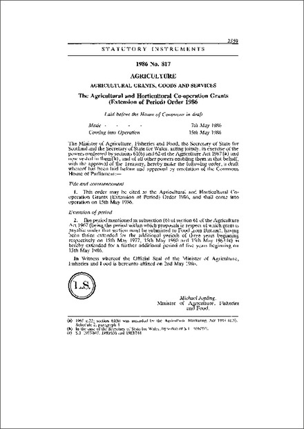 The Agricultural and Horticultural Co-operation Grants (Extension of Period) Order 1986