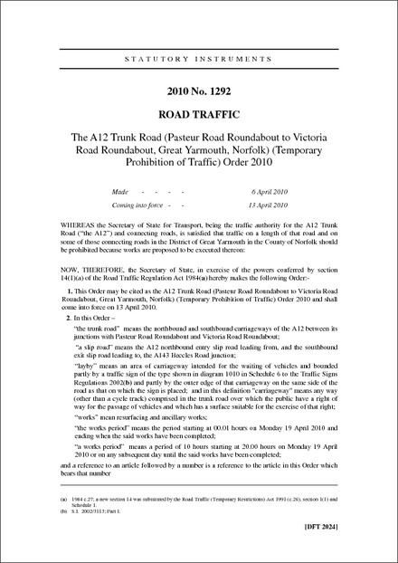 The A12 Trunk Road (Pasteur Road Roundabout to Victoria Road Roundabout,  Great Yarmouth, Norfolk) (Temporary Prohibition of Traffic) Order 2010