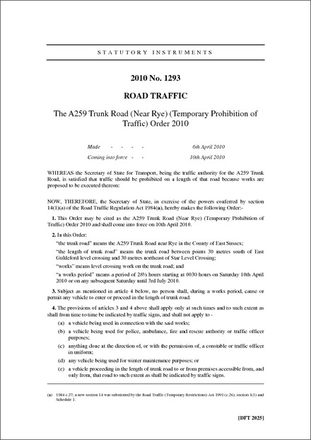 The A259 Trunk Road (Near Rye) (Temporary Prohibition of Traffic) Order 2010