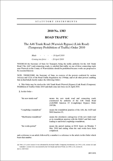 The A46 Trunk Road (Warwick Bypass) (Link Road) (Temporary Prohibition of Traffic) Order 2010