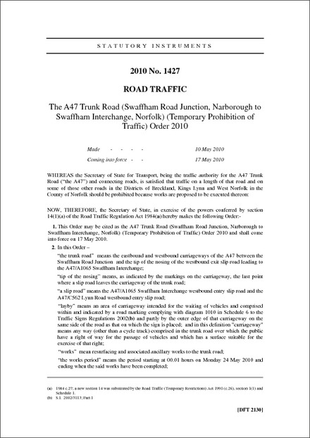 The A47 Trunk Road (Swaffham Road Junction, Narborough to Swaffham Interchange, Norfolk) (Temporary Prohibition of Traffic) Order 2010