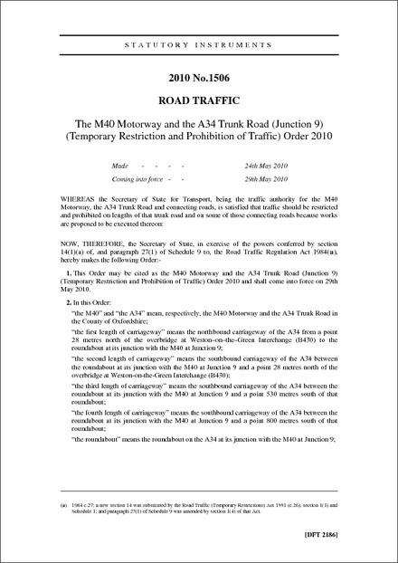 The M40 Motorway and the A34 Trunk Road (Junction 9) (Temporary Restriction and Prohibition of Traffic) Order 2010