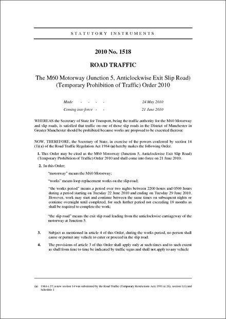 The M60 Motorway (Junction 5, Anticlockwise Exit Slip Road) (Temporary Prohibition of Traffic) Order 2010