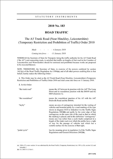 The A5 Trunk Road (Near Hinckley, Leicestershire) (Temporary Restriction and Prohibition of Traffic) Order 2010