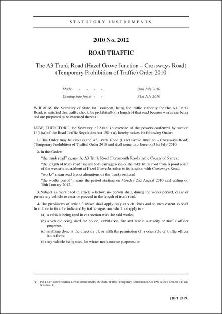 The A3 Trunk Road (Hazel Grove - Crossways Road) Temporary Prohibition of Traffic) Order 2010