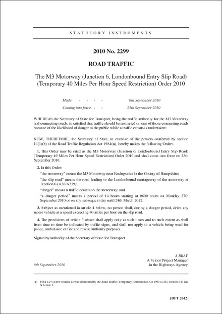 The M3 Motorway (Junction 6, Londonbound Entry Slip Road) (Temporary 40 Miles Per Hour Speed Restriction) Order 2010
