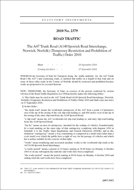 The A47 Trunk Road (A140 Ipswich Road Interchange, Norwich, Norfolk) (Temporary Restriction and Prohibition of Traffic) Order 2010