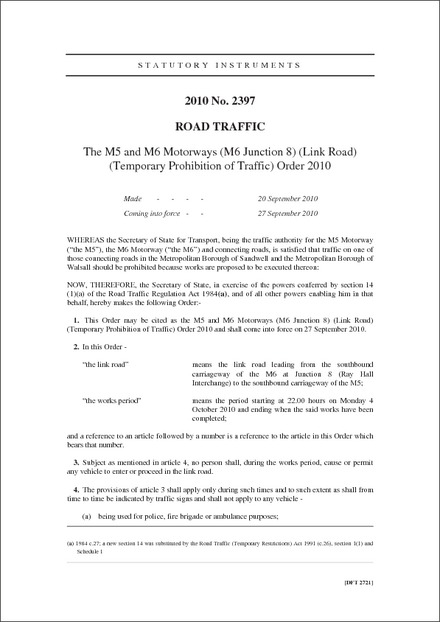 The M5 and M6 Motorways (M6 Junction 8) (Link Road) (Temporary Prohibition of Traffic) Order 2010