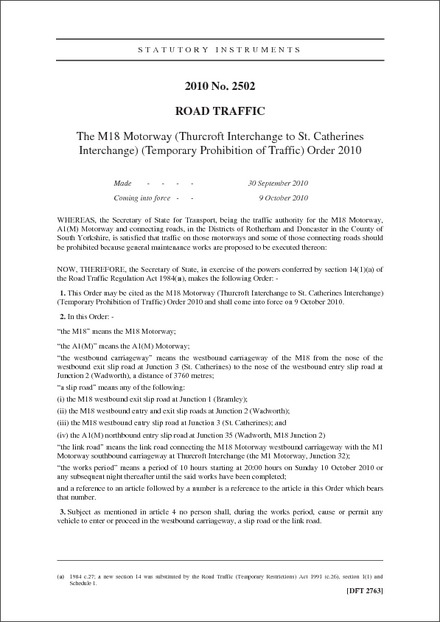 The M18 Motorway (Thurcroft Interchange to St. Catherines Interchange) (Temporary Prohibition of Traffic) Order 2010