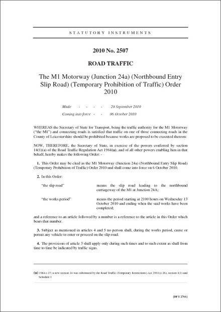 The M1 Motorway (Junction 24a) (Northbound Entry Slip Road) (Temporary Prohibition of Traffic) Order 2010