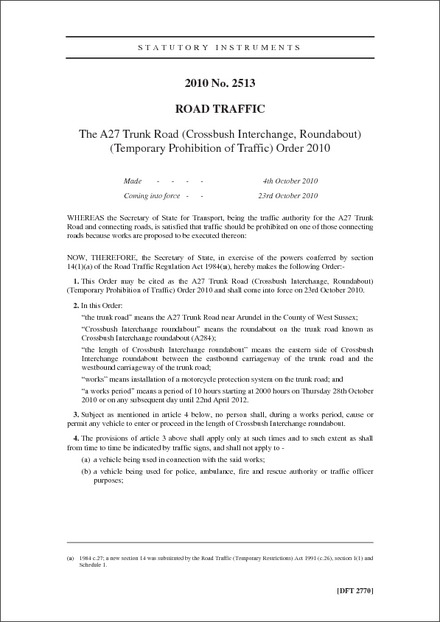 The A27 Trunk Road (Crossbush Interchange, Roundabout) (Temporary Prohibition of Traffic) Order 2010