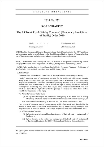 The A3 Trunk Road (Wisley Common) (Temporary Prohibition of Traffic) Order 2010