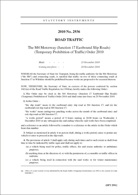 The M4 Motorway (Junction 17 Eastbound Slip Roads) (Temporary Prohibition of Traffic) Order 2010