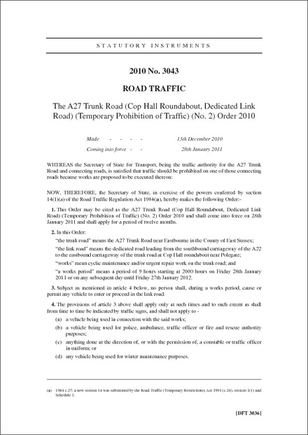 The A27 Trunk Road (Cop Hall Roundabout, Dedicated Link Road) (Temporary Prohibition of Traffic)(No.2) Order 2010