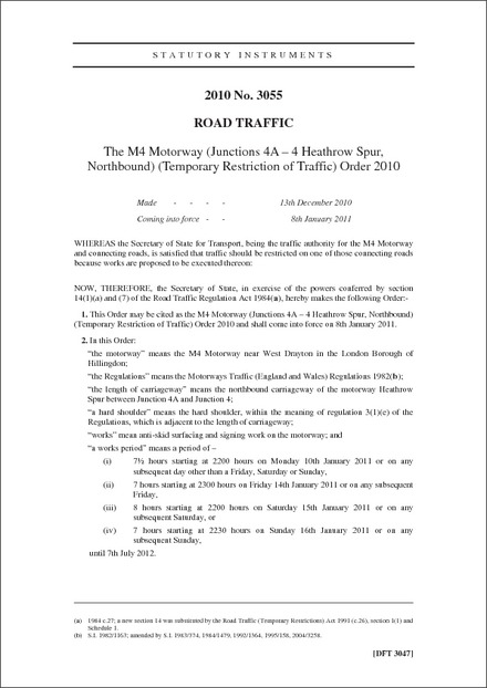 The M4 Motorway (Junctions 4A - 4 Heathrow Spur, Northbound) (Temporary Restriction of Traffic) Order 2010