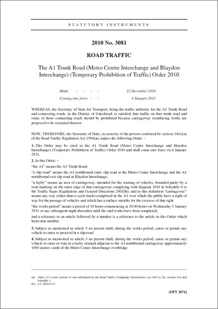 The A1 Trunk Road (Metro Centre Interchange and Blaydon Interchange) (Temporary Prohibition of Traffic) Order 2010