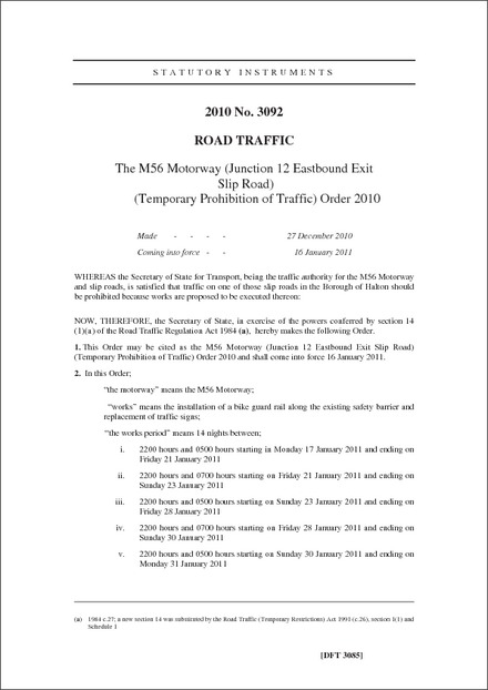 The M56 Motorway (Junction 12 Eastbound Exit Slip Road) (Temporary Prohibition of Traffic) Order 2010