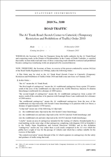 The A1 Trunk Road (Scotch Corner to Catterick) (Temporary Restriction and Prohibition of Traffic) Order 2010