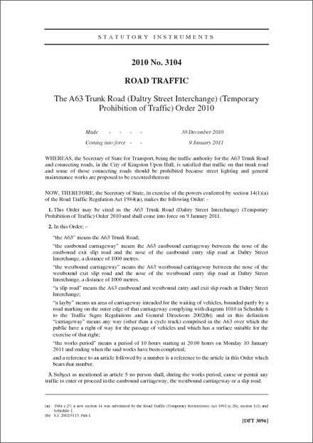 The A63 Trunk Road (Daltry Street Interchange) (Temporary Prohibition of Traffic) Order 2010