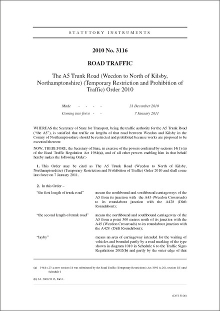 The A5 Trunk Road (Weedon to North of Kilsby, Northamptonshire) (Temporary Restriction and Prohibition of Traffic) Order 2010