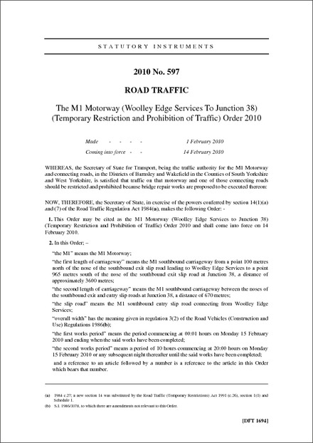 The M1 Motorway (Woolley Edge Services To Junction 38) (Temporary Restriction and Prohibition of Traffic) Order 2010
