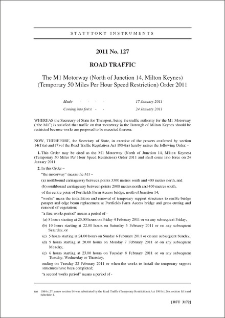 The M1 Motorway (North of Junction 14, Milton Keynes) (Temporary 50 Miles Per Hour Speed Restriction) Order 2011