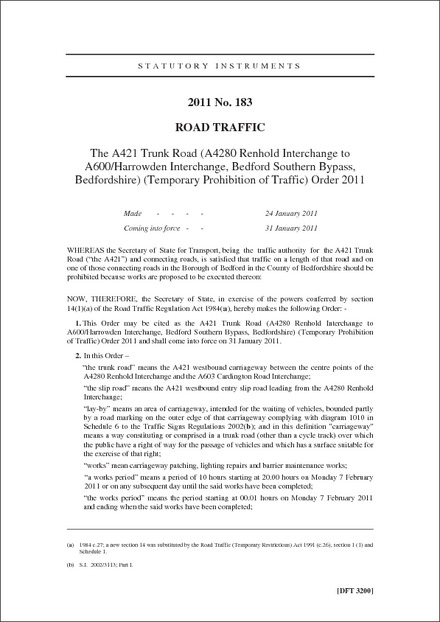 The A421 Trunk Road (A4280 Renhold Interchange to A600/Harrowden Interchange, Bedford Southern Bypass, Bedfordshire) (Temporary Prohibition of Traffic) Order 2011